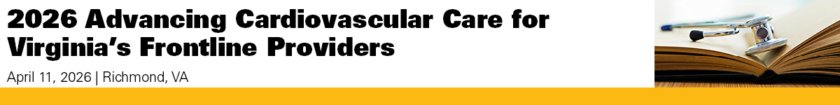 2026 Advancing Cardiovascular Care for Virginia's Frontline Providers Banner